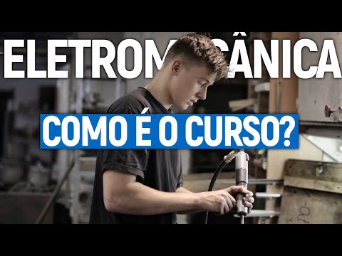 Como é o curso de ELETROMECÂNICA (ATUALIZADO)