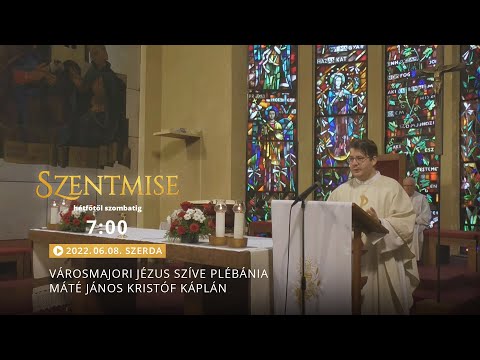 Szentmise a városmajori Jézus Szíve templomból – Máté János Kristóf – 220608