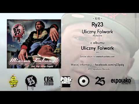 15. Ry23 - Uliczny Folwark (Akustycznie)