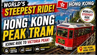 🇭🇰 Hong Kong Peak Tram Ride | The Most Scenic Journey to Victoria Peak! 🚋