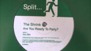 The Shrink - Are You Ready - Vox Mix