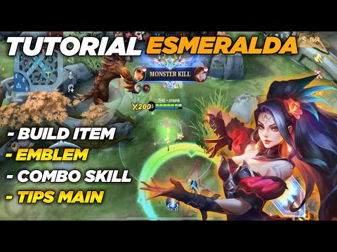 TUTORIAL HERO ESMERALDA MOBILE LEGENDS ! BEST ESMERALDA BUILD ITEMS ! TIPS FOR PLAYING ESMERALDA