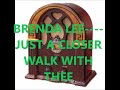 BRENDA LEE    JUST A CLOSER WALK WITH THEE