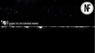 Olly B - Dying To Live (Diverse Remix)