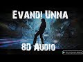 Evandi Unna Vaanam movie 8D Audio surround sound