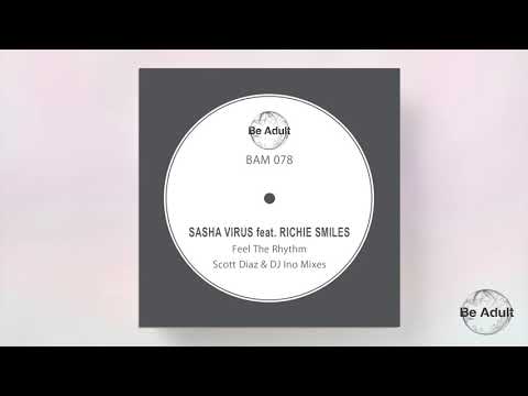 Sasha Virus feat  Richie Smiles - Feel The Rhythm (original mix)