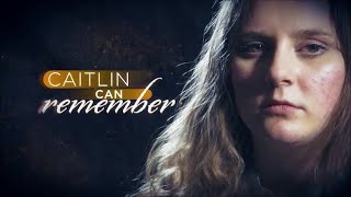 Caitlin Can Remember: A FOX8 Documentary