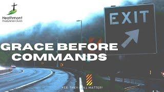 Grace before Commands. Exodus 20:1