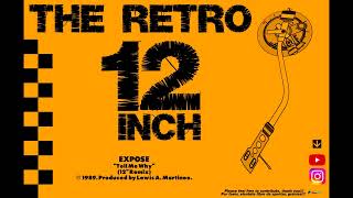 Exposé - Tell Me Why (12'' Remix)