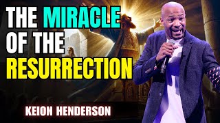 Pastor Keion Henderson  - You Don’t Realize That God Is Right Beside You