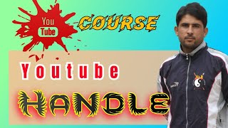 What is Youtube Handle And How To Use