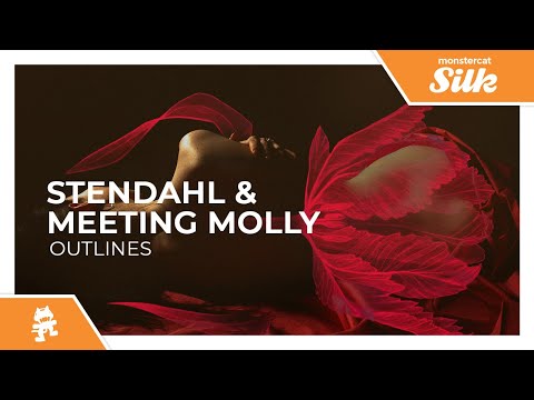 Stendahl & Meeting Molly - Outlines [Monstercat Release]