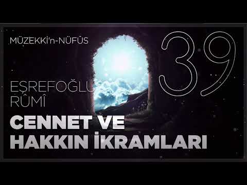 Cennet ve Hakkın İkramları - 39. Bölüm - 🎧 Sesli Kitap