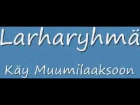 larharyhmä  käy muumilaaksoon