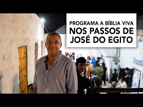 Programa a Bíblia Viva, Nos Passos de José do Egito, Túmulo de José em Siquém