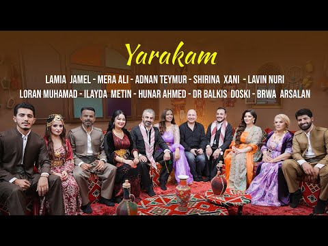 Yarakam - Lamia - Mera  - Adnan - shirina - lavin - loran - ilayda - hunar - Dr Balkis - Brwa  