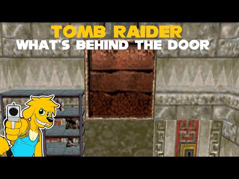 TRLE: What's behind the Door