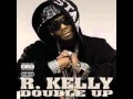 Double Up - R.Kelly (Feat) Snoop Dogg Lyrics ...