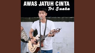 Download lagu Awas Jatuh Cinta mp3 Download lagu Awas Jatuh Cinta mp3