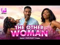 THE OTHER WOMAN KIEKIE KUNLE REMI LOLADE