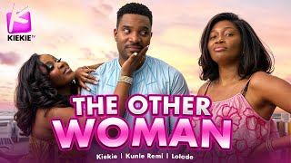 Download lagu THE OTHER WOMAN | KIEKIE | KUNLE REMI | LOLADE mp3 Download lagu THE OTHER WOMAN | KIEKIE | KUNLE REMI | LOLADE mp3