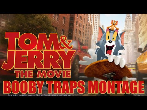 Tom and Jerry The Movie (2021) Booby Traps Montage (Music Video)