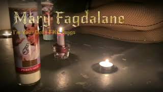 Mary Fagdalane - I’m Your Doll by FKA Twigs