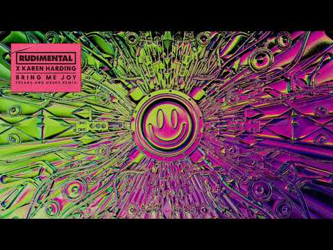 Rudimental, Karen Harding - Bring Me Joy (Freaks & Geeks Remix - Official Audio)