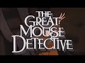 The Great Mouse Detective Vhs Promos 1992