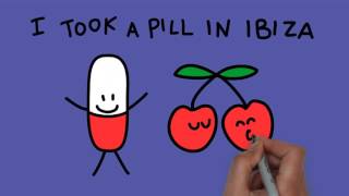 I took a pill in Ibiza, Mike Posner
