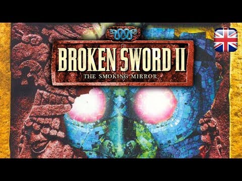 Broken Sword 2: The Smoking Mirror - English Longplay - No Commentary