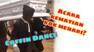 Download lagu Coffin Dance (Acara Pemakaman) Lucu bikin ngakak Kompilasi mp3