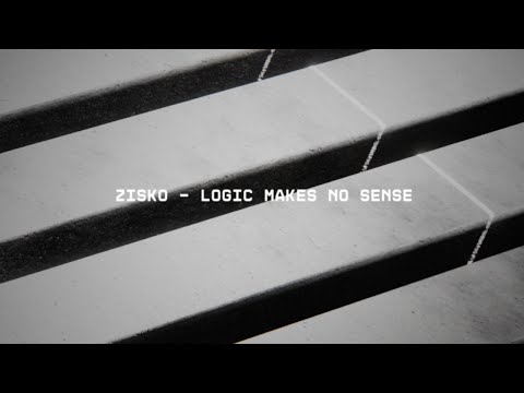 Zisko — Logic Makes No Sense [CRGX9]