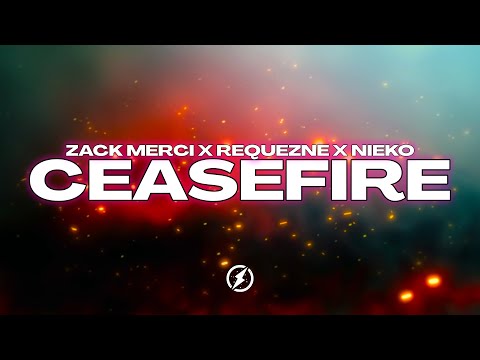 Zack Merci X Requenze - Ceasefire (Feat. Nieko) [Magic Free Release]