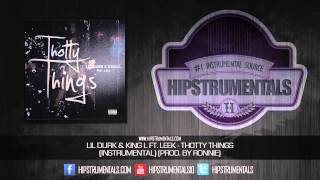 Lil Durk & King Louie Ft. Leek - Thotty Things [Instrumental] (Prod. By Ronnie) + DOWNLOAD LINK