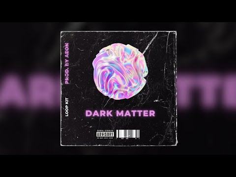 [10] DARK LOOP KIT /SAMPLE PACK  - 'DARK MATTER' | (Travis Scott, Don Toliver, Cubeatz, Frank Dukes)