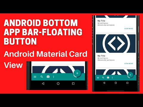 Android Bottom Navigation App Bar + Floating Action Button +Android Material Cards