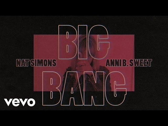 Nat Simons - Big Bang ft. Anni B Sweet