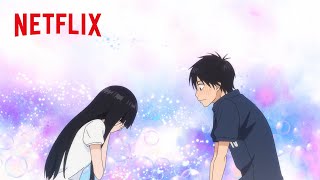 Download lagu First Names | From Me to You: Kimi Ni Todoke | Netflix Anime mp3