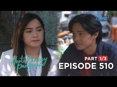 Abot Kamay Na Pangarap: Ang paninindigan ni Analyn sa kanyang hangarin (Full Episode 510 – Part 1/3)