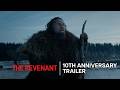 The Revenant 10th Anniversary Trailer 20th Century Studios