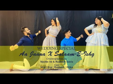 Aa jaana | Salaam - E - ishq | wedding special #weddingdance#Sangeetspecial