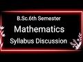 B Sc 6th Semester Mathematics Syllabus Discussion By Jitendra Kumar