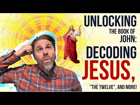 Decoding the GOSPEL of John!! Unlocking the SECRETS!!! - Christian Kabbalah - Episode 10