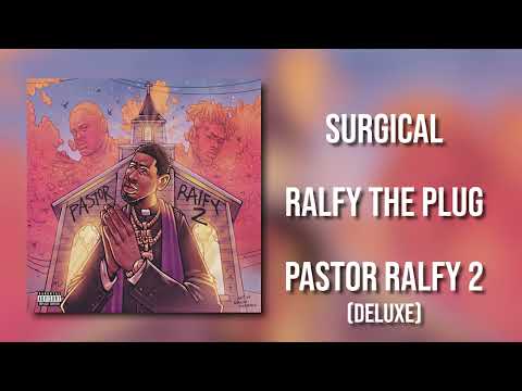 Ralfy The Plug - Surgical (Feat.  KrispyLife Kidd) (Official Audio)