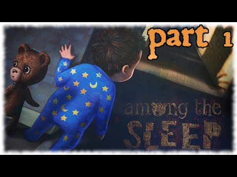 Let's Play: AMONG THE SLEEP [Horror/Facecam] Part 1 - Happy Birthday :)