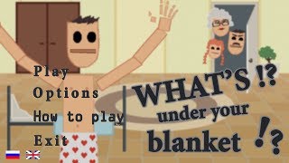 【バカゲー】これは健全なゲームです。4545ではありません。What's under your blanket?! 【毛布の下で何してるの?!】ゲーム実況＃4