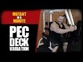 Pec Deck Variation - MUTANT in a Minute w/Trevor Koot