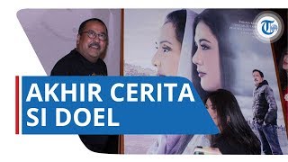 Kisah Si Doel Berakhir setelah 27 Tahun, Rano Karno: Harus Selesai walau Tidak Menyenangkan