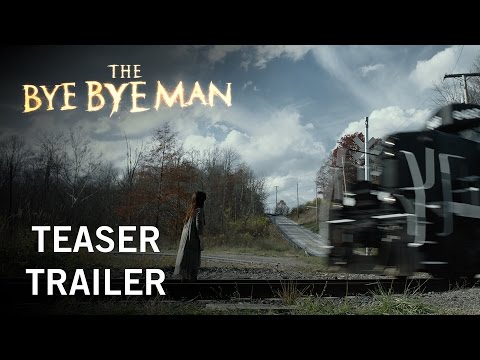 The Bye Bye Man (Teaser)